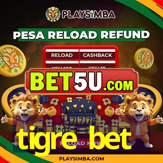 tigre bet