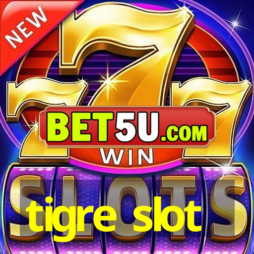 tigre slot