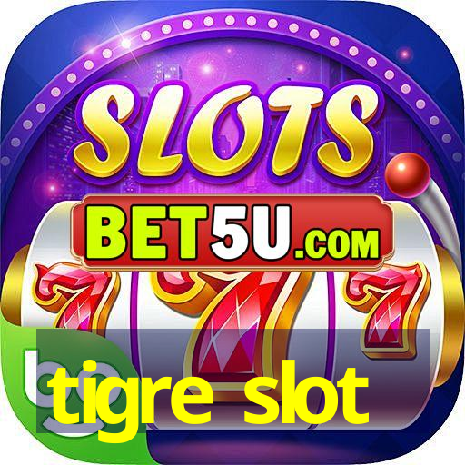 tigre slot