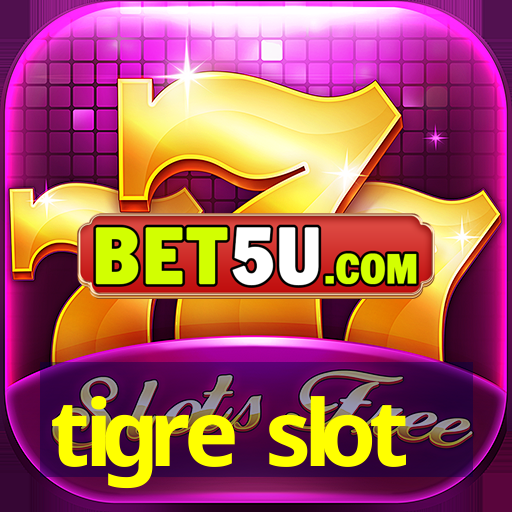 tigre slot