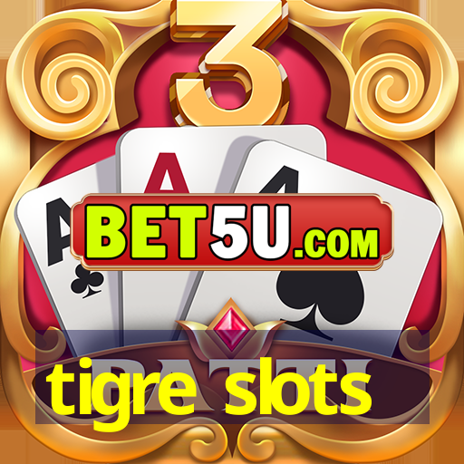 tigre slots