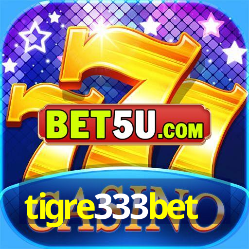 tigre333bet