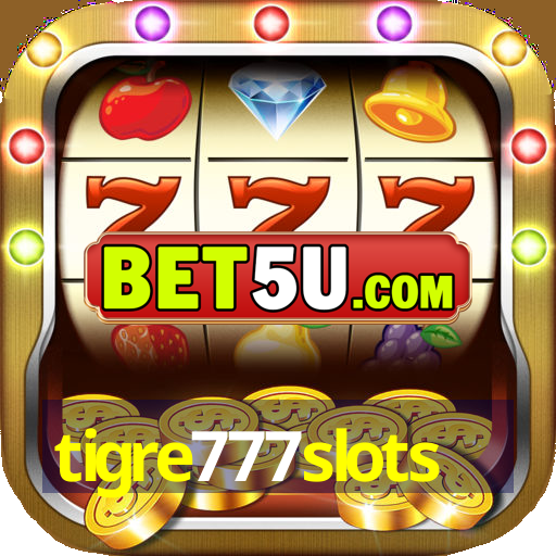 tigre777slots