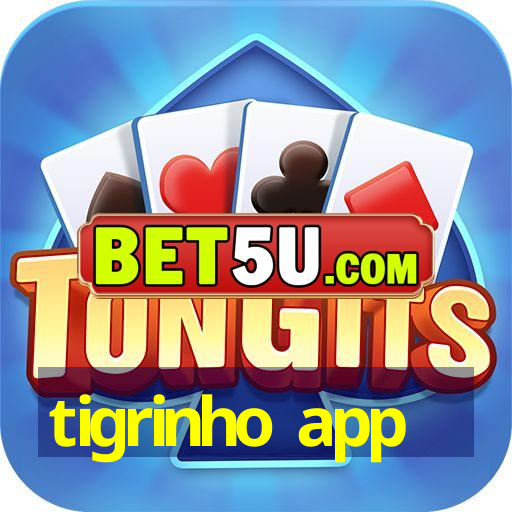 tigrinho app