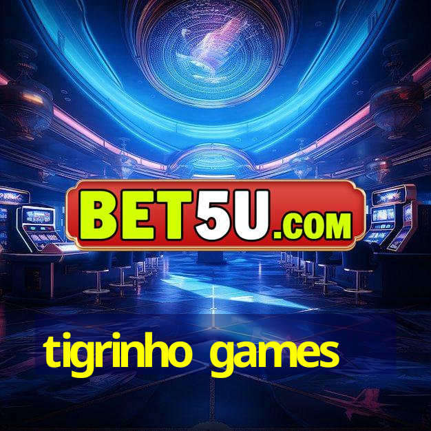 tigrinho games