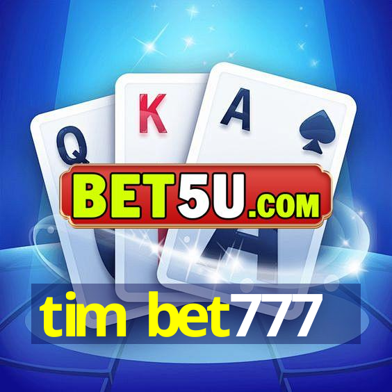 tim bet777