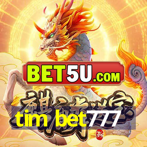 tim bet777