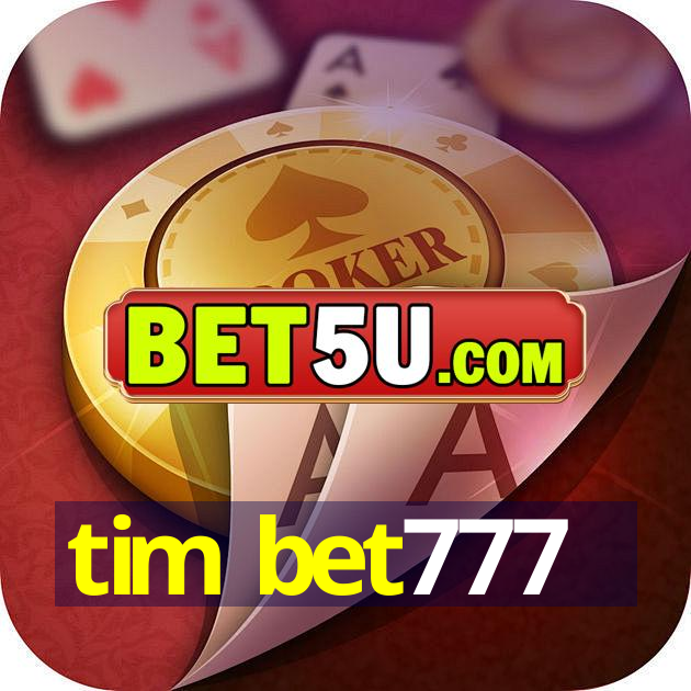 tim bet777