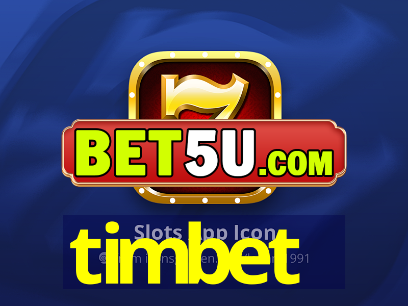 timbet