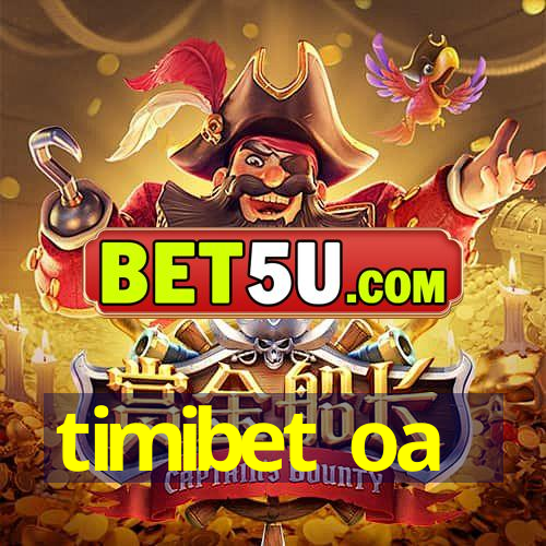 timibet oa