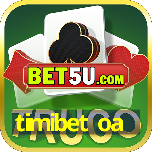 timibet oa