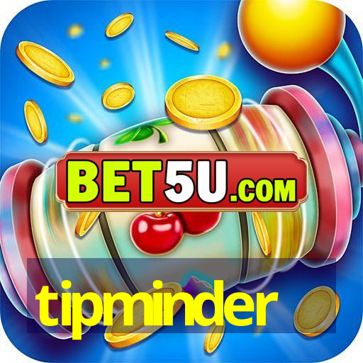 tipminder