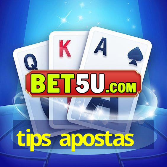 tips apostas