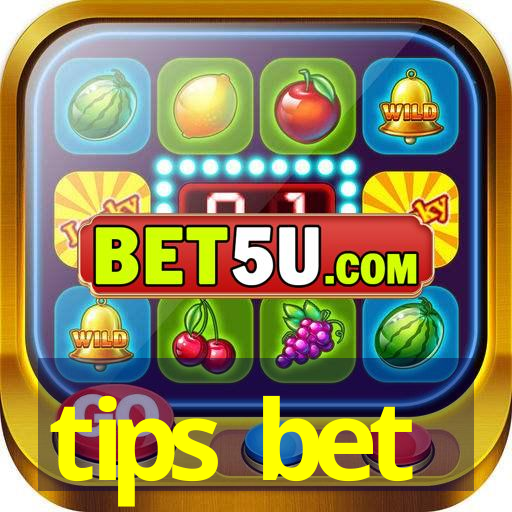 tips bet