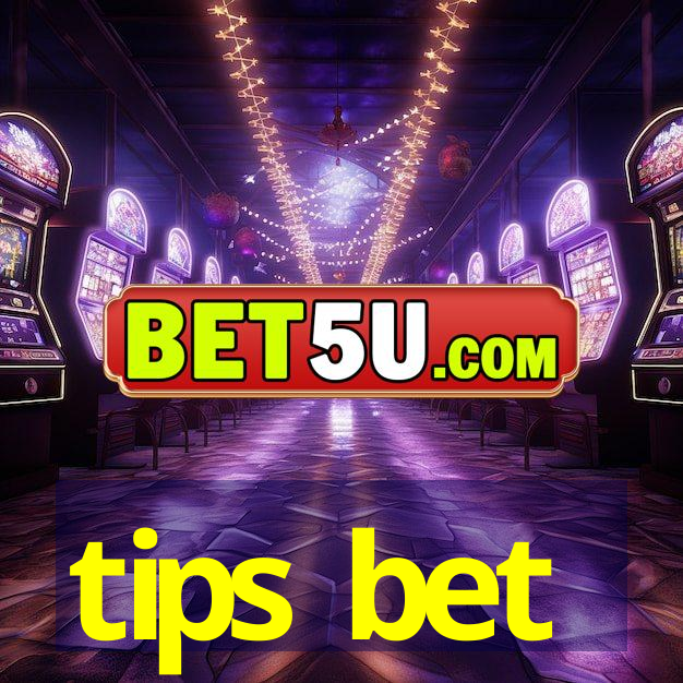 tips bet