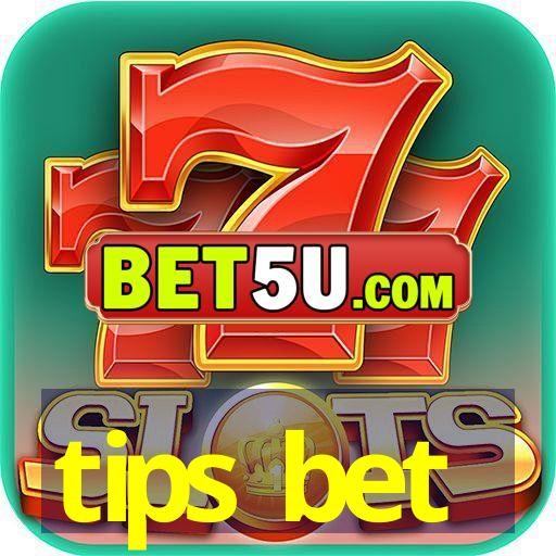 tips bet