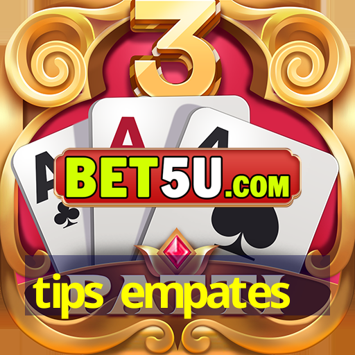 tips empates