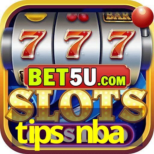 tips nba