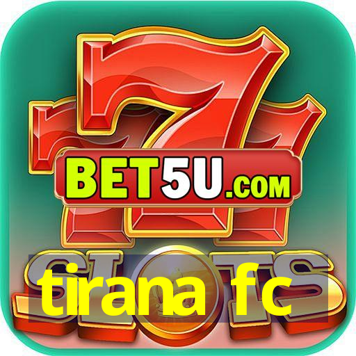 tirana fc