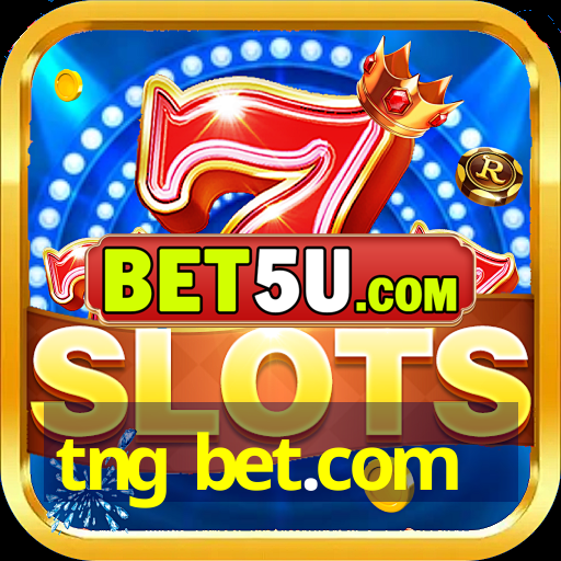 tng bet.com