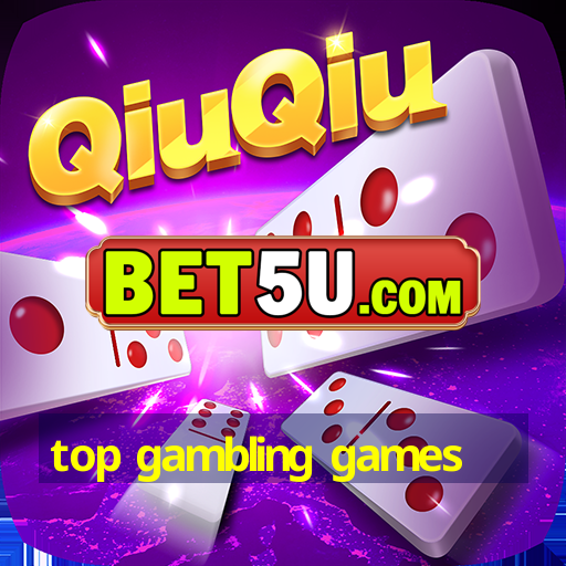 top gambling games