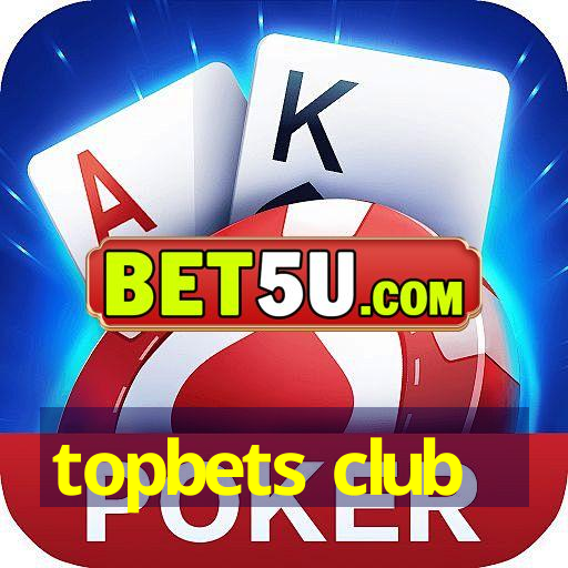 topbets club