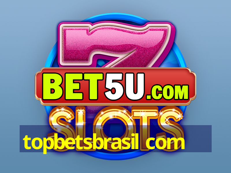 topbetsbrasil com