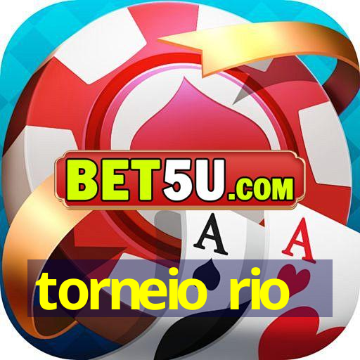 torneio rio