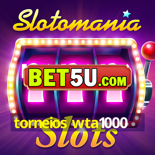 torneios wta1000