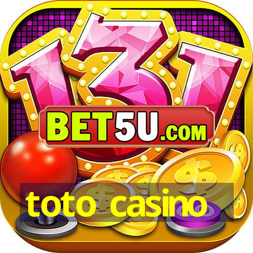 toto casino