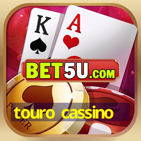 touro cassino