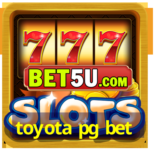 toyota pg bet