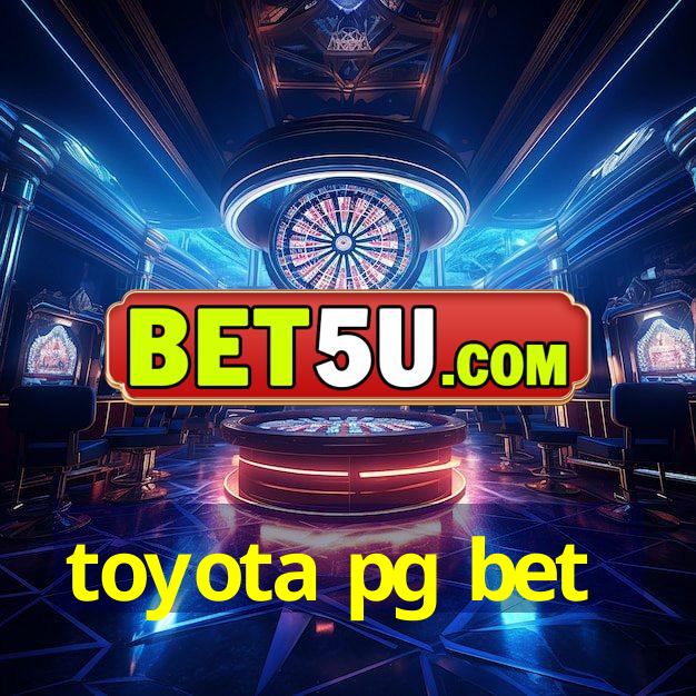 toyota pg bet