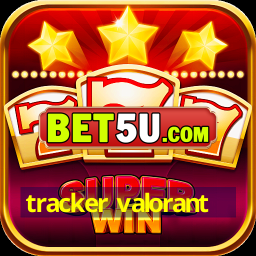 tracker valorant