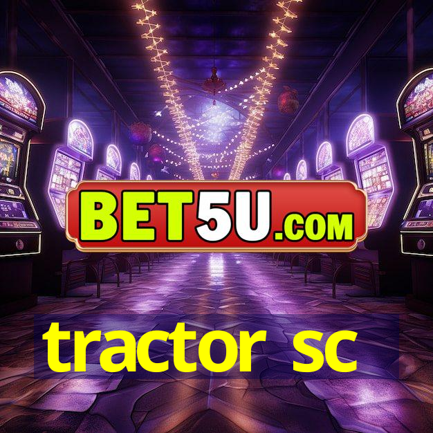 tractor sc