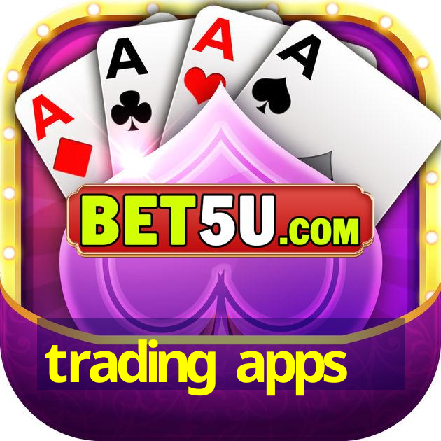 trading apps