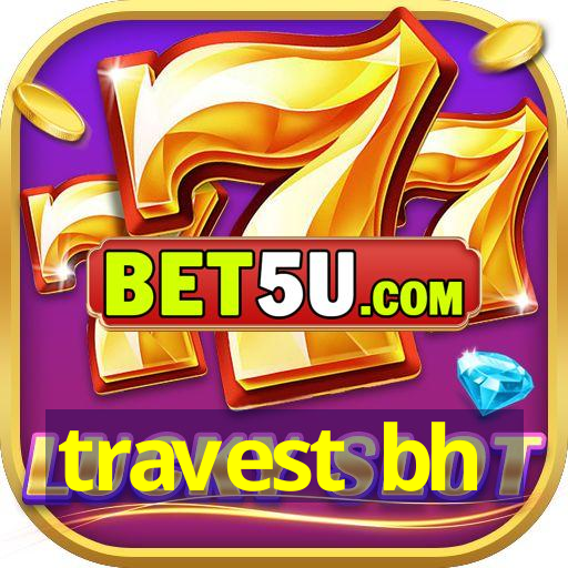 travest bh