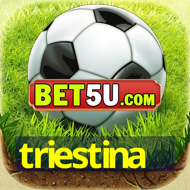 triestina