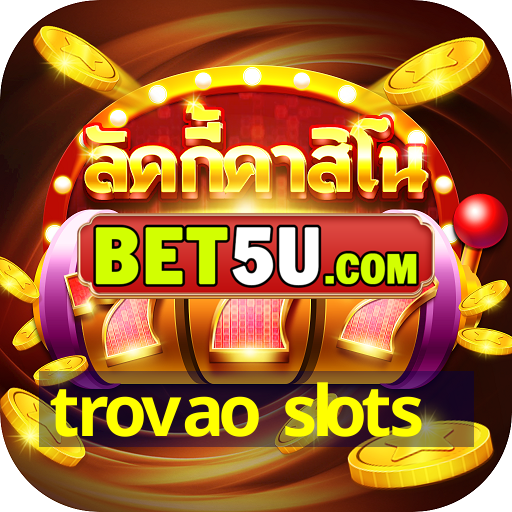 trovao slots