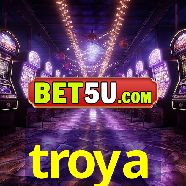 troya