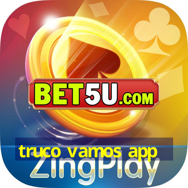 truco vamos app