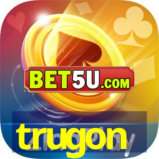 trugon