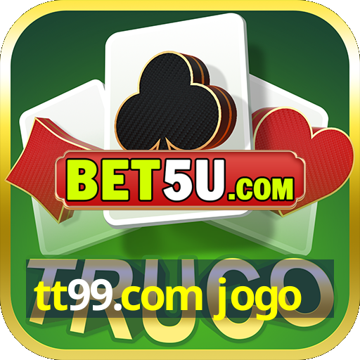 tt99.com jogo