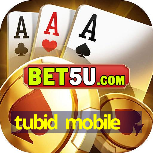 tubid mobile