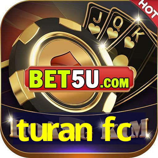 turan fc