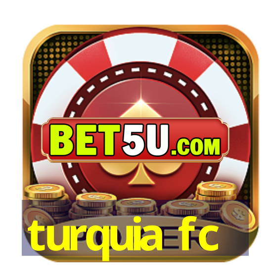 turquia fc