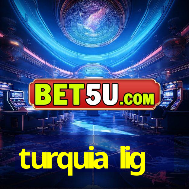 turquia lig