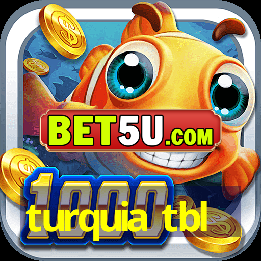 turquia tbl