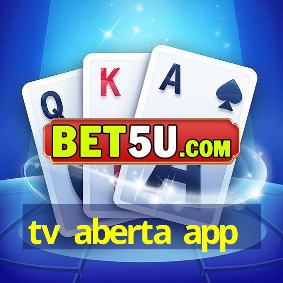 tv aberta app