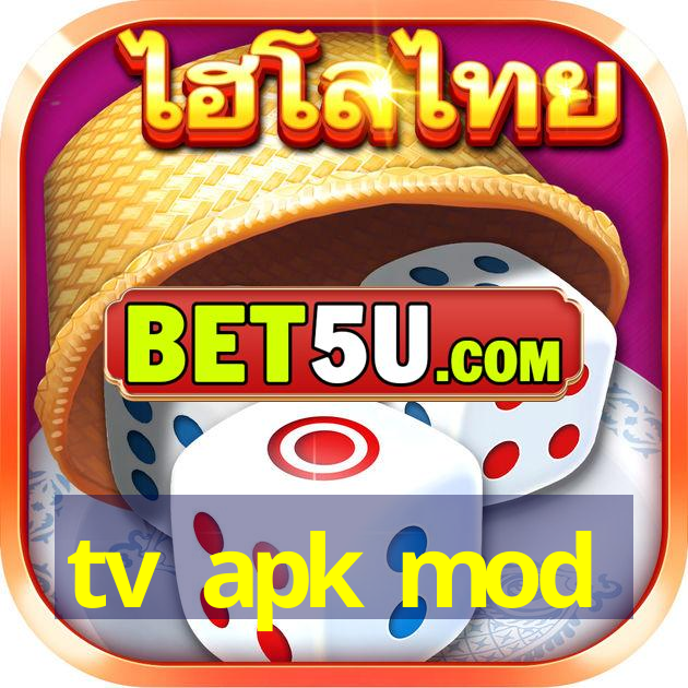 tv apk mod